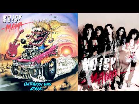 Noisy Mama Everybody Has One ( Full Album )