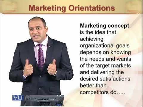 Marketing Orientations II | Principles of Marketing | MGT301_Topic013