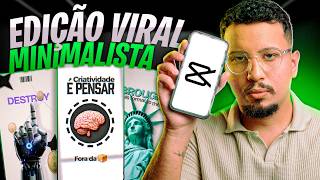Como Fazer EDIÇÃO DE REELS VIRAL MINIMALISTA no CAPCUT pelo CELULAR!