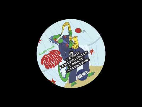 PREMIERE: Thierry Tomas - August