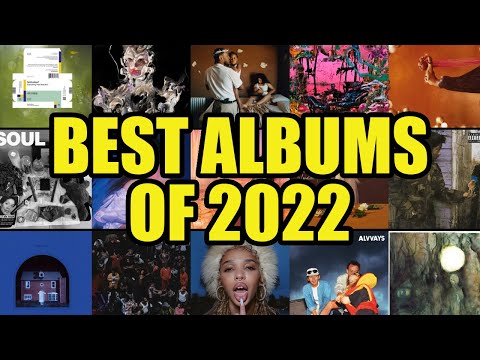 Top 50 BEST Albums of 2022