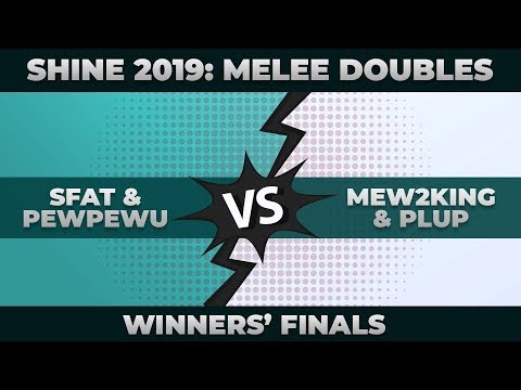SFAT/PewPewU vs Mew2King/Plup - Winners' Finals: Melee Doubles | Shine 2019