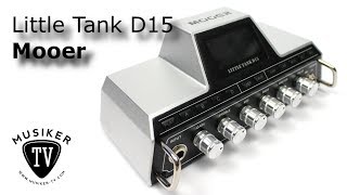 Video thumbnail for Mooer Little Tank D15 - Review by Musiker TV