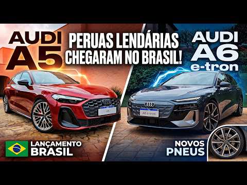As Novas Peruas Audi Chegaram ao Brasil! Audi A5 Avant e Audi A6 Avant e-tron em Detalhes