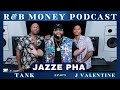 Jazze Pha R B MONEY Podcast Ep 073