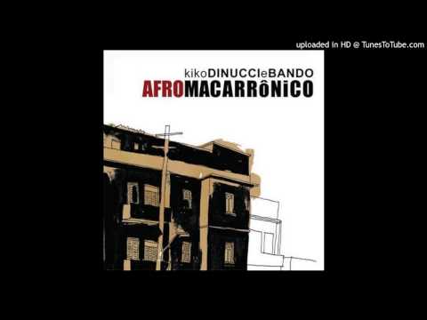 Kiko Dinucci e Bando Afromacarrônico - Padê Onã (2008)