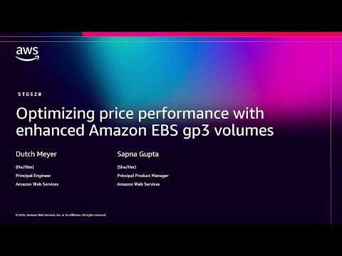 AWS re:Invent 2025 - Optimizing price performance with enhanced Amazon EBS gp3 volumes (STG320)