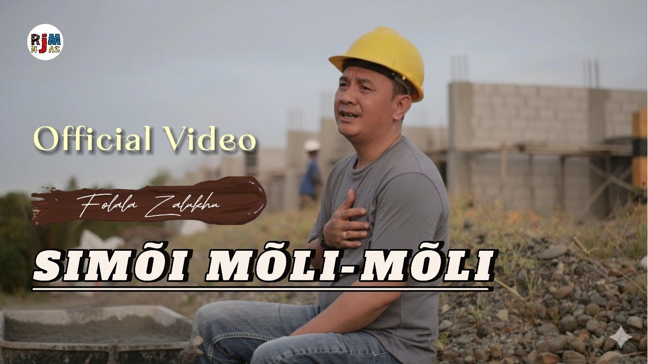 Lirik Lagu Nias Simoi Moli-Moli – Daniel Folala Zalukhu