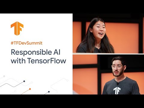 Responsible AI with TensorFlow (TF Dev Summit '20)