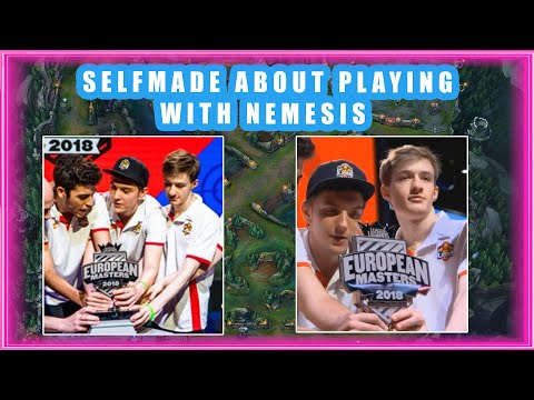 SELFMADE About Playing With NEMESIS 👀