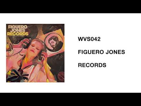 WVS042 - Figuero Jones - Records