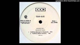 Gus Gus~Purple [Sasha's'Midnight In Reykjavik Remix]