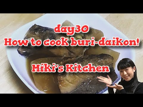 How to make buri daikon〜Miki’s Kitchen〜