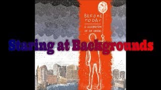 Before Today - Staring at Backgrounds (Lyrics &amp; sub esp)