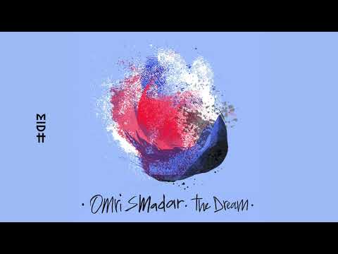 Omri Smadar - What Would U Do If I Told U This Is A Dream (MIDH Premiere)