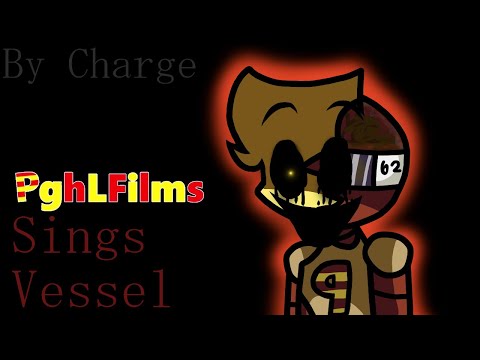 Friday night funkin PghLFilms Sings Vessel
