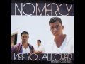 No Mercy - Kiss you all over (Johnny Vicious Ova club mix)