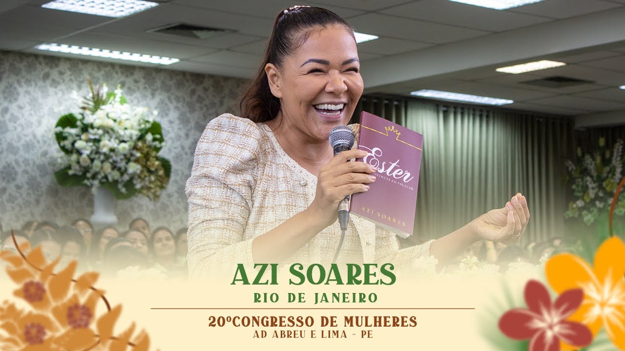 Azi Soares  - 20º Congresso de Mulheres - Rio de Janeiro - 11/07/2024.