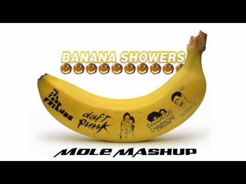 Banana Showers (Mole MEGA mashup) [2011]