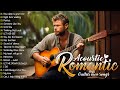 Soothing Sounds Of Romantic Guitar Music Touch Your Heart ️ THE MOST ROMANTIC GUITAR MUSIC