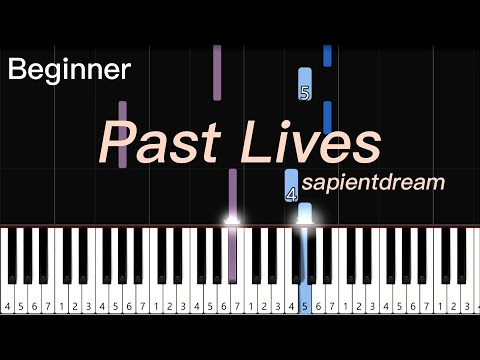 Past Lives | Sapientdream | Easy piano Tutorial for beginner