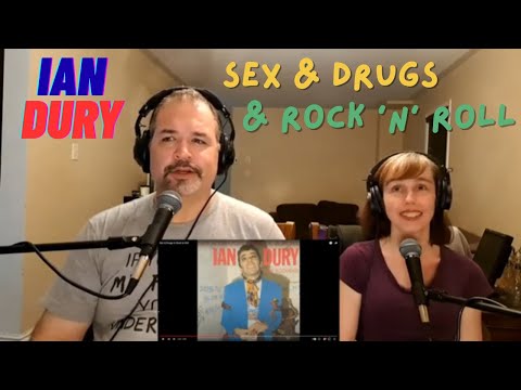 Ian Dury And The Blockheads - Sex & Drugs & Rock n' Roll Reaction