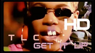 TLC - Get It Up (Official HD Video 1993)