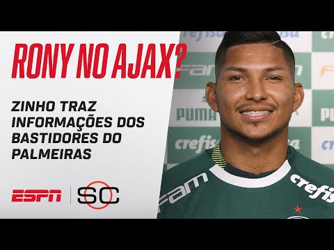 RONY NO AJAX? ZINHO DÁ INFORMAÇÃO IMPORTANTE DOS BASTIDORES DO PALMEIRAS