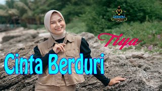 Download lagu TIYA - CINTA BERDURI ( Gasentra) | Dangdut Klasik mp3