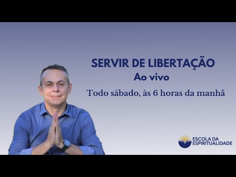 Servir de libertação ao vivo 012 - O hábito da alienação
