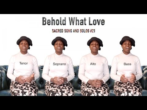 Behold what love what wondrous love || SOS #21 || Lyrics & Solfa || All Parts Acapella || ItunuMusic