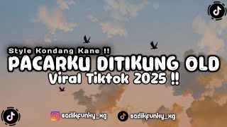 Download lagu DJ MASHUP PACARKU DITIKUNG OLD KONDANG STYLE VIRAL TIKTOK 2025 !! mp3 Download lagu DJ MASHUP PACARKU DITIKUNG OLD KONDANG STYLE VIRAL TIKTOK 2025 !! mp3