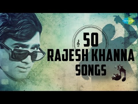 Top 50 songs of Rajesh Khanna | राजेश खन्ना के 50 हिट गाने | HD Songs | One Stop Jukebox