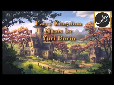 Yuri Borin - Fairy Kingdom (Demo)