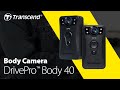 Transcend DrivePro Body 40 Body Camera - Capture Every Moment with Precision