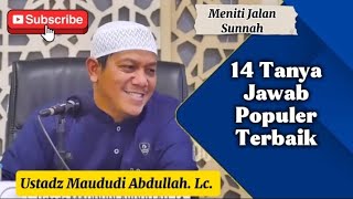 Download lagu 14 Tanya Jawab Populer Terbaik Ustadz Maududi Abdullah. Lc. mp3