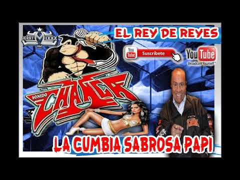 SONIDO LA CHANGA *CUMBIA SABROSO PAPI /**EXITO EXCL RAMON ROJO
