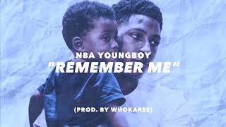 "Remember Me" || NBA Youngboy Type Beat (prod. by WhoKares)