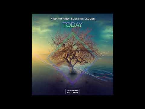 Niko Hoffrén & Electric Clouds - Today (Extended Original Mix) Preview