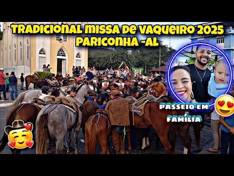 TRADICIONAL MISSA DE VAQUEIRO 2025 PARICONHA - AL ❤️ PASSEIO EM FAMILIA ❤️ #vlog #missadevaqueiro