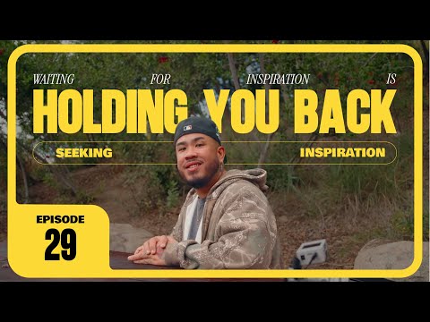 Waiting For Inspiration Is Holding You Back