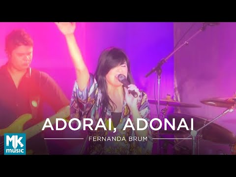 Adorai, Adonai - Fernanda Brum