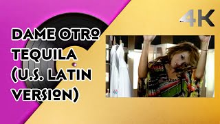 Paulina Rubio - Dame Otro Tequila (U.S. Latin Version) [Official 4K Music Video]