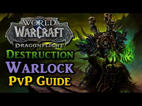 Destruction Warlock lvl 70 PVP Guide Dragonflight S1 - DESTRO BUFFED! Big damage! RBG and Arena