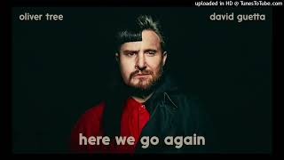 Oliver Tree & David Guetta - Here We Go Again (Normal Pitch)
