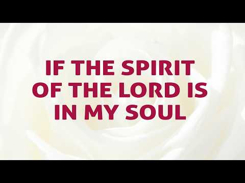 The Spirit Of The Lord Is In My Heart - Misc Praise Songs