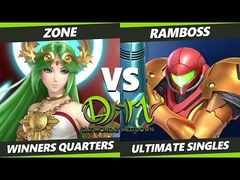 DAT Monday Meltdown 217 Winners Quarters - Zone (Palutena) Vs. RAMBOSS (Samus) SSBU Ultimate