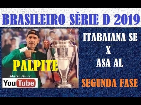 CAMPEONATO BRASILEIRO 2019 - SÉRIE D - SEGUNDA FASE - ITABAIANA SE X ASA AL.