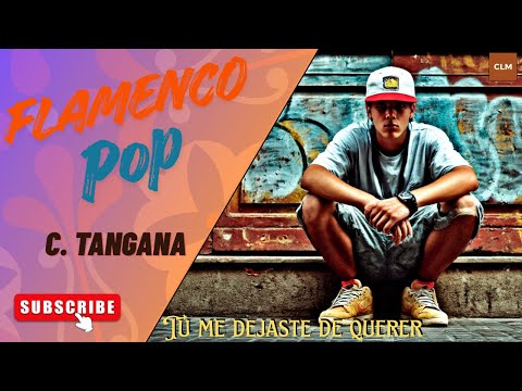 Versión Flamenca C. Tangana & Niño de Elche y La Húngara - Tú Me Dejaste De Querer (Letra/Lyrics)