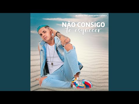 Não Consigo Te Esquecer